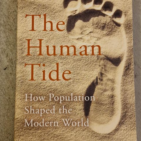 The HUMAN Tide -How popluation changed the world