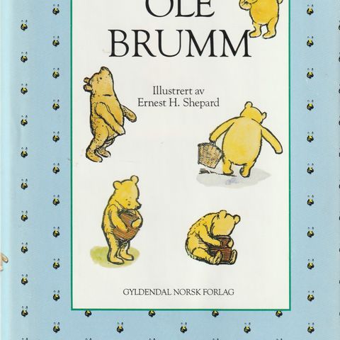 A.A. Milne Ole Brumm Illustrert av Ernest H. Shepard 2.oppl. 1994 innb.m.omsl.