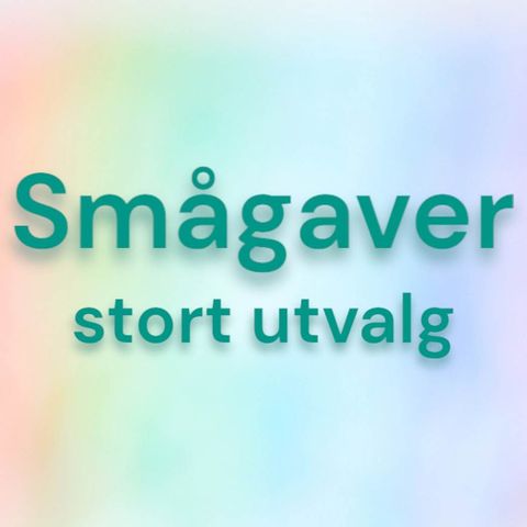 Stort utvalg smågaver