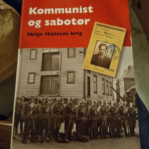 Kommunist og sabotør - Helge Hansens krig
