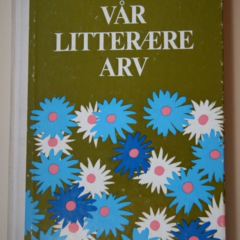 Boken "Vår litterære arv" av Ingvar Hauge - litteraturhistorie