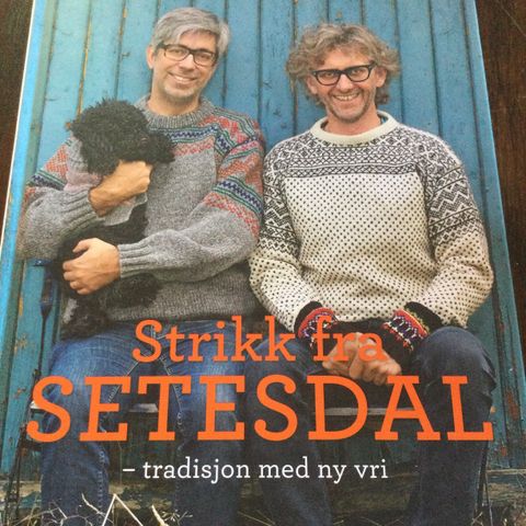 Arne & Carlos strikk fra Setesdal - tradisjon med ny vri