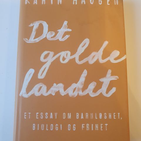 Det golde landet. Karin Haugen