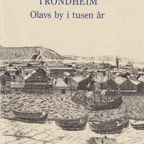 Trondheim Olavs by i tusen år 1992 o.omslag