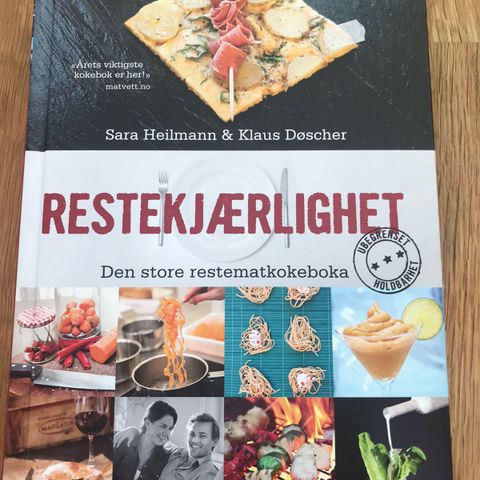 Restekjærlighet - den store restematkokeboka