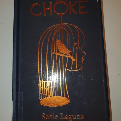 The Choke. Sofie Laguna