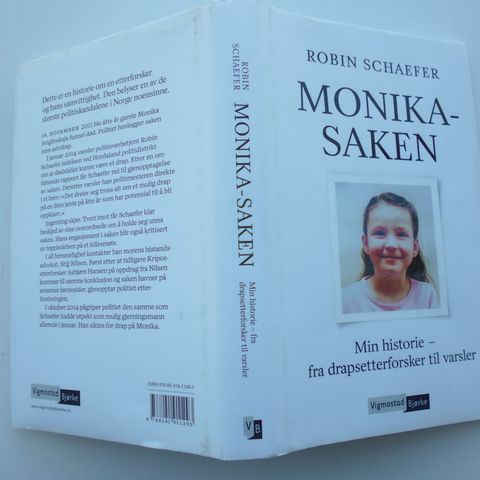 Monikasaken. Min historie fra drapsetterforsker til varsler. Robin Schaefer.