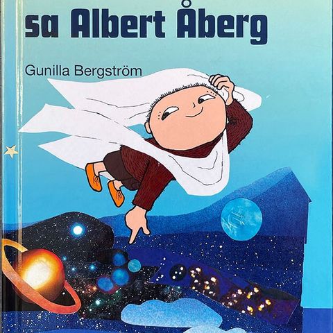 Fly! sa Albert Åberg - Gunilla Bergström