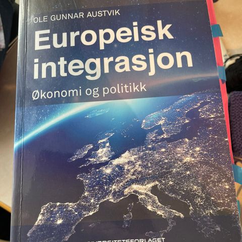 Europeisk integrasjon - økonomi og politikk av Ole Gunnar Austvik