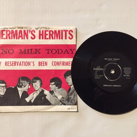 HERMAN'S HERMITS / NO MILK TODAY - 7" VINYL SINGLE