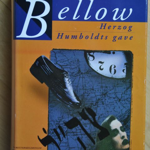 Humbolts gave: Saul Bellow