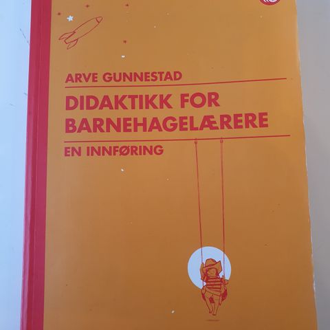 Didaktikk for barnehagelærere.  En innføring.  Arve Gunnestad