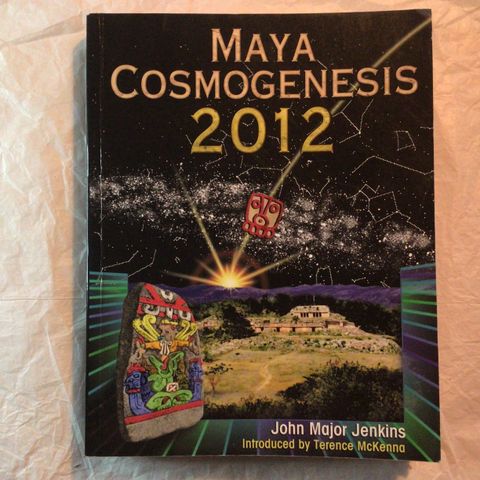 Maya Cosmogenesis 2012 av John Major Jenkins på Engelsk