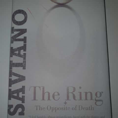 The Ring and The Opposite of Death. Roberto Saviano