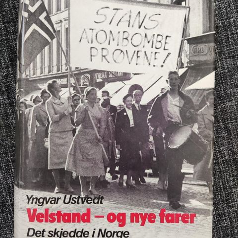Velstand og nye farer Det skjedde i Norge Bind 2 1952-61
