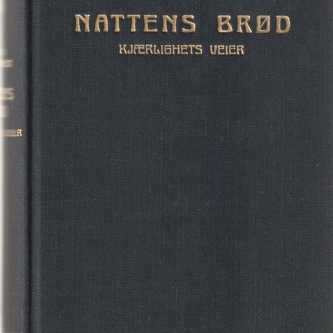 Johan Falkberget Nattens brød Kjærlighets veier 1959  25.tusen innb.