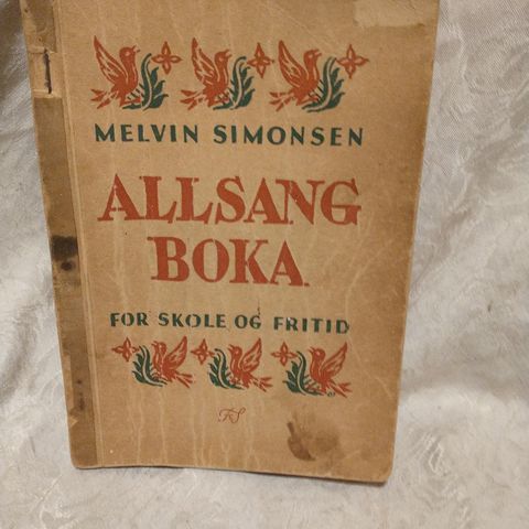 Allsang Boka for Skole og Fritid av Melvin Simonsen, fra 1943