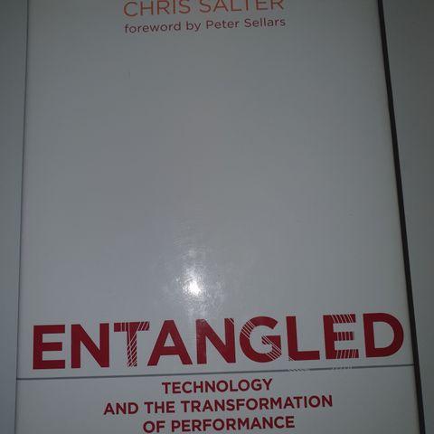 Entangled. Chris Salter