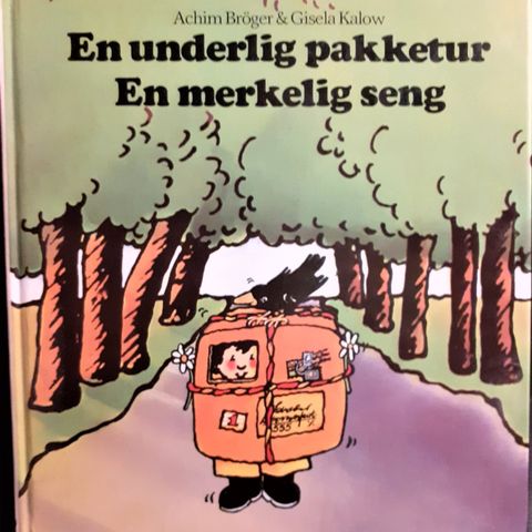 En underlig pakketur ; En merkelig seng, innbundet