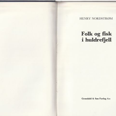 Henry Nordstrøm Folk og fisk i huldrefjell  1981 innb, illustrert