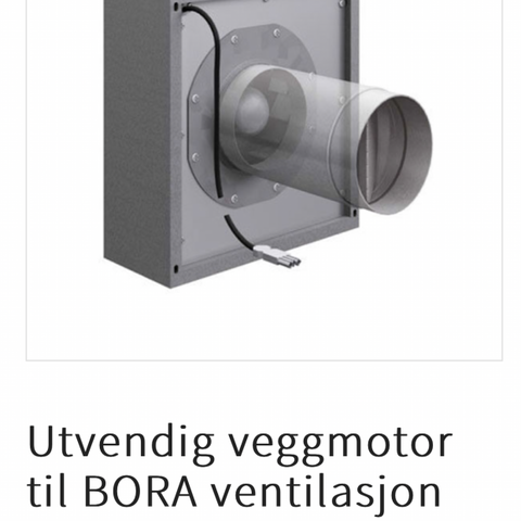 Helt ny BORA utvendig veggmotor selges rimelig!