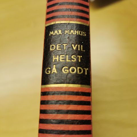 Max Manus 1946 Det vil helst gå godt. Førsteopplag!