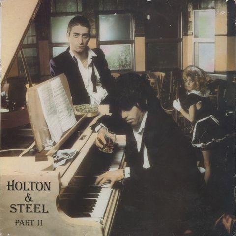 Holton & Steel* – Part II ( LP, Album 1982)