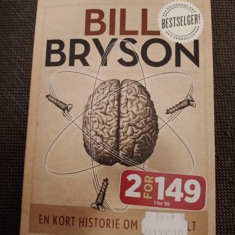 EN KORT HISTORIE OM NESTEN ALT - Bill Bryson. NY, IKKE LEST!