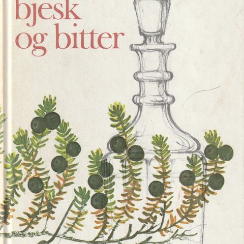 Hans Lyngby Jepsen  Brændevin  bjesk og bitter 3.udgave 1978 (dansk) innb.