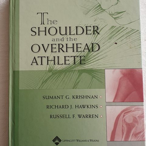 The Shoulder and the Overhead Athlete