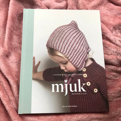Strikkebok MJUK Barnestrikk 0-12 år av Cathrine Emilie Valgermo Forren