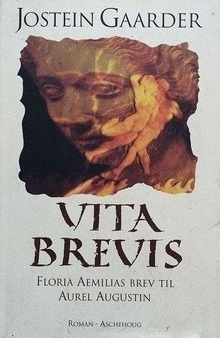 Jostein Gaarder: "Vita Brevis". Roman.
