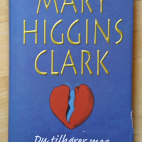 Du tilhører meg: Mary Higgins Clark.