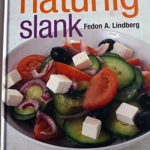 NATURLIG SLANK, kokeboken av Fedon A. Lindberg