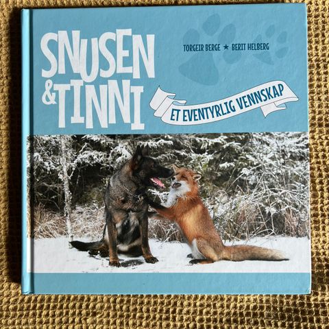 Snusen & Tinni - et eventyrlig vennskap