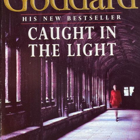 Robert Goddard: "Caught in the Light". Engelsk. Paperback