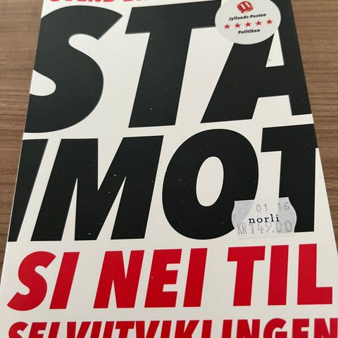 STÅ IMOT- Si nei til selvutviklingen