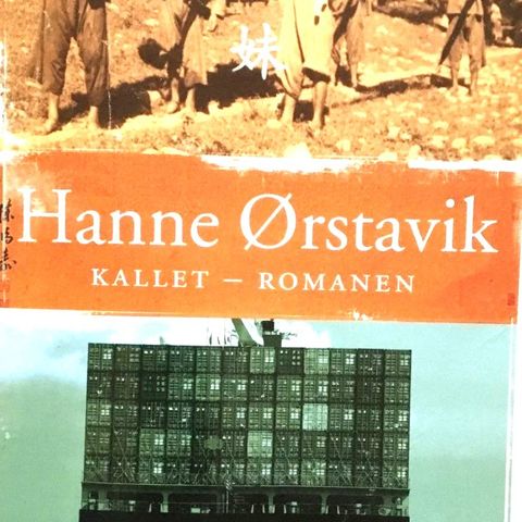 Hanne Ørstavik: "Kallet - romanen". Paperback