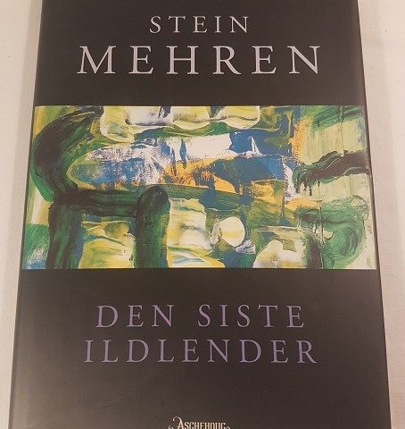 Den siste ildlender – Stein Mehren