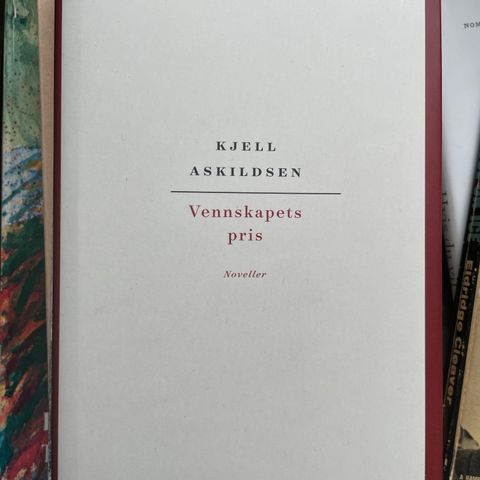 Kjell Askildsen «Vennskapets pris»