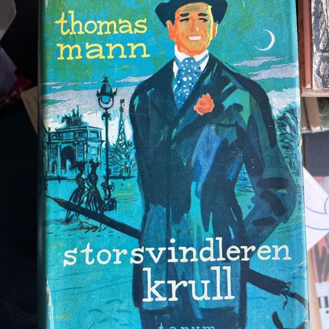 Thomas Mann «Storsvindleren Krull»