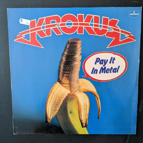 Krokus - Pay It In Metal