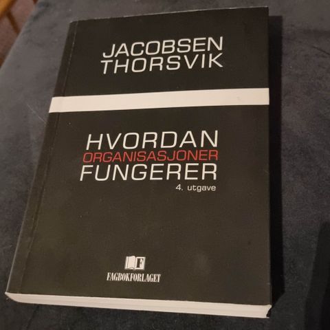 Hvordan organisasjoner fungerer