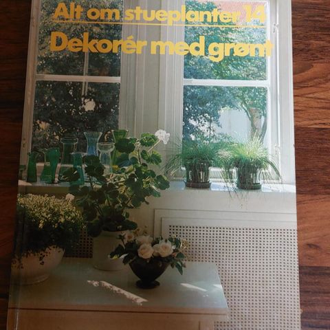 Bok - Alt om stueplanter - Dekorer med grønt