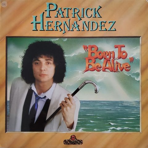 Patrick Hernandes - "Born To Be Alive"