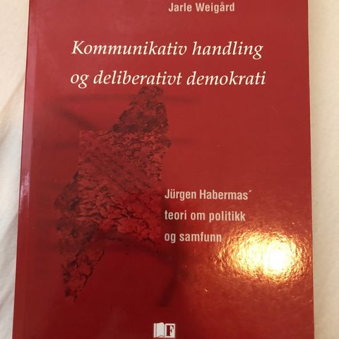 Kommunikativ handling & deliberativt demokrati