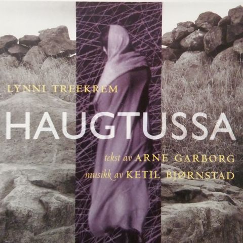 CD. Lynni Treekrem. Arne Garborgs Haugtussa