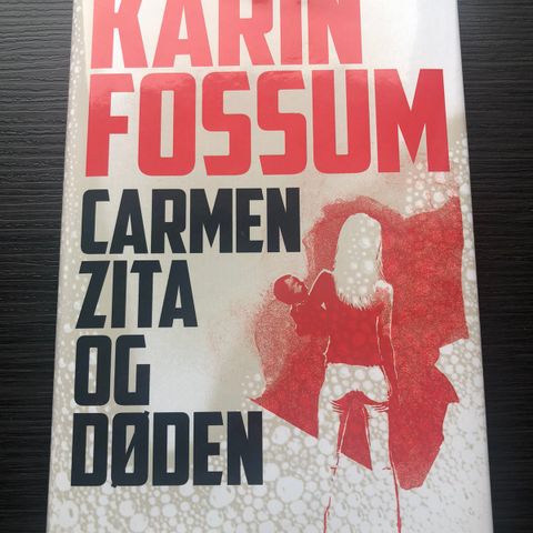 Karin Fossum - Carmen Zita og døden