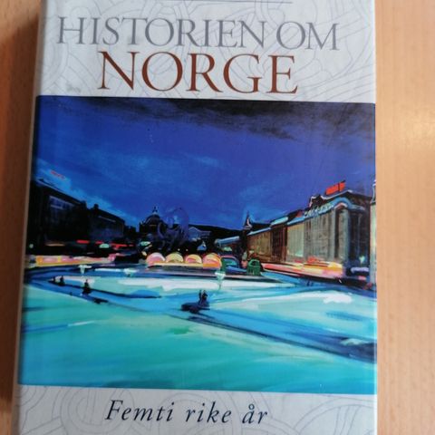 Karsten Alnæs: Femti rike år - Historien om Norge 5