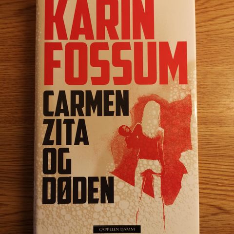 Carmen Zita og døden - Karin Fossum